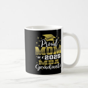Stolze Mutter von Cl von 2025 MBA-Absolventen Absc Kaffeetasse
