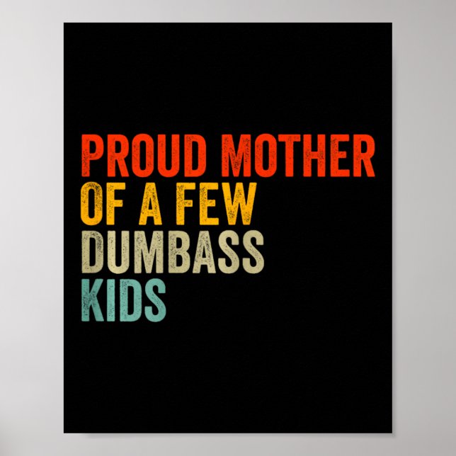 Stolze Mutter von ein paar dummen Kinder Stepmutmü Poster (Vorne)