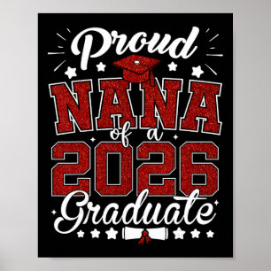 Stolze Nana eines Absolventen 2026 Senior 2026 Gra Poster