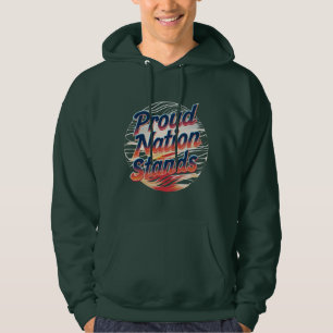 Stolze Nation steht – Text, Lebendiger Patriotismu Hoodie