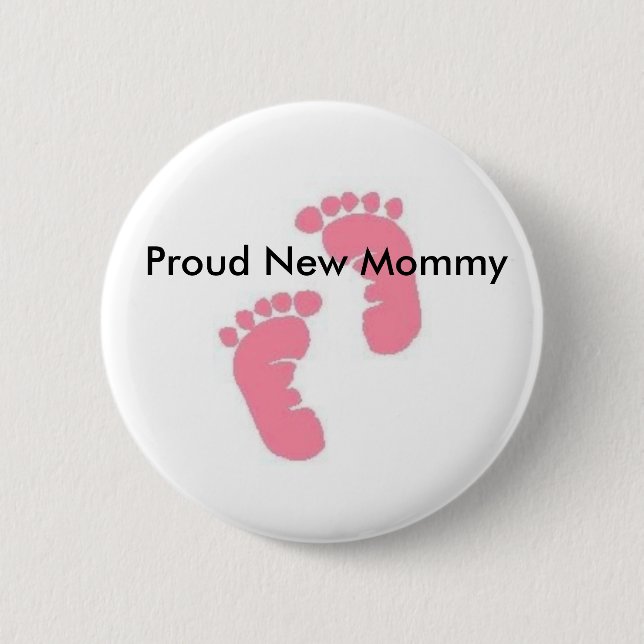 Stolze neue Mama Button (Vorderseite)