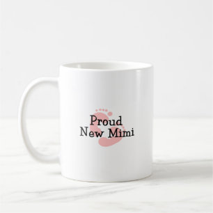 Stolze neue Mimi-Baby-Mädchen-Fußabdrücke Tasse
