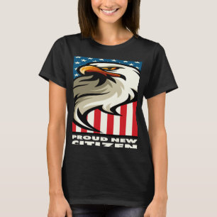 Stolze neue Staatsbürgerschaft der USA T-Shirt