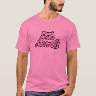 Stolze neue Tante-Hemden und Geschenke T-Shirt