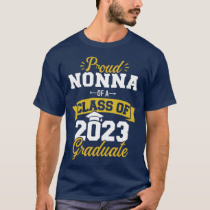 Stolze Nonna einer Klasse von 2023 Graduierte Seni T-Shirt