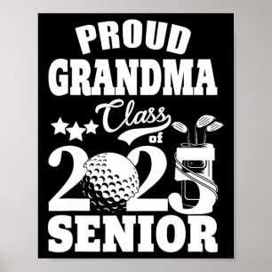 Stolze Oma Cl von 2025 Abschluss Senior Golf Pl Poster