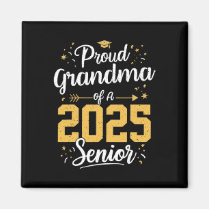 Stolze Oma eines Seniors 2025 Abschlussklasse 2025 Magnet