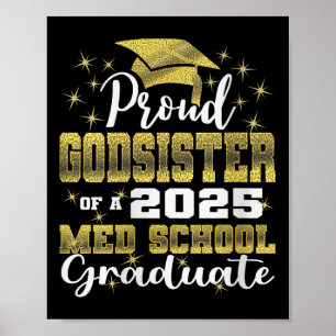 Stolze Patentante einer Medizinstudentin von 2025 Poster