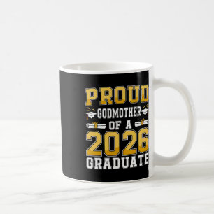 Stolze Patentante eines Cl von 2026 Absolvent Seni Kaffeetasse
