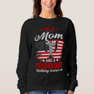 Stolze Psychologin Mama glücklich Muttertag Amerik Sweatshirt