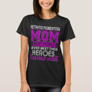 Stolze Retinitis-Pigmentosa-Mutter, ich habe meine T-Shirt