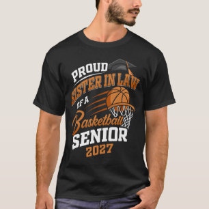 Stolze Schwägerin der Basketball-Abschlussklasse 2 T-Shirt