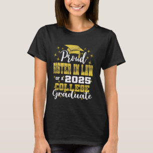 Stolze Schwägerin des College-Absolventen der Fami T-Shirt