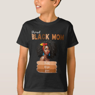 Stolze schwarze Mutter Melanin Afroamerikanische M T-Shirt