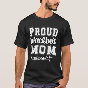 Stolze Schwarzgurt-Mutter Taekwondo Mama Taekwondo T-Shirt