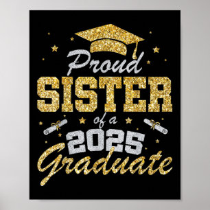 Stolze Schwester eines 2025 Absolventen Senior Cl Poster