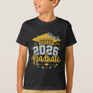 Stolze Schwester eines 2026 Absolventen Abschluss T-Shirt