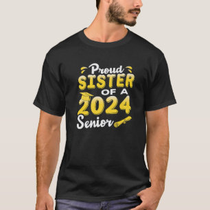 Stolze Schwester eines Abschlusses 2024 T-Shirt