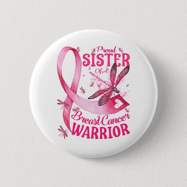 Stolze Schwester eines Brustkrebskranken Bewusstse Button (Vorderseite)