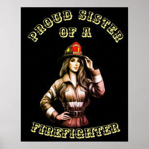 Stolze Schwester eines FeuersFighter Hi-Tech Poster