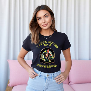 Stolze Schwester eines FeuersKämpfer Inspiration T-Shirt