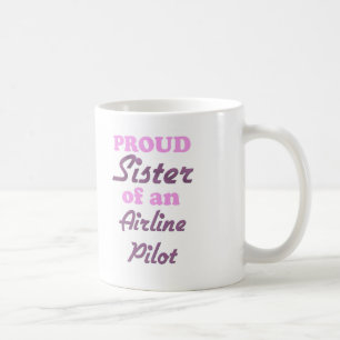 Stolze Schwester eines Fluglinien-Piloten Tasse