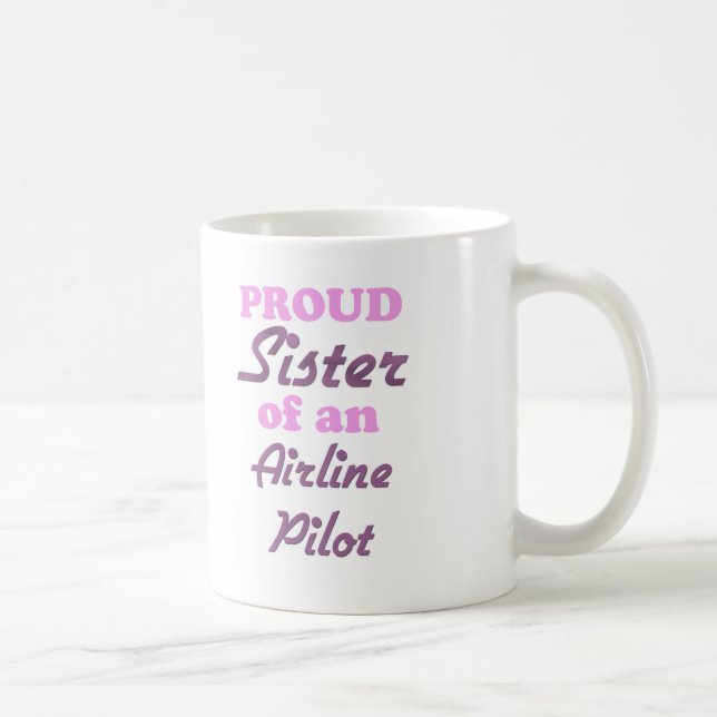 Stolze Schwester eines Fluglinien-Piloten Tasse (Rechts)