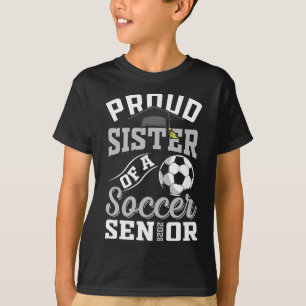 Stolze Schwester eines Fußball-Seniors Cl von 2026 T-Shirt