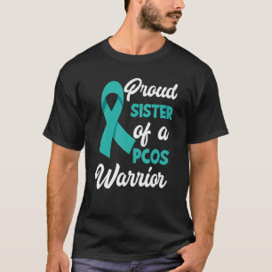 Stolze Schwester eines PCOS Warrior PCOS Bewusstse T-Shirt