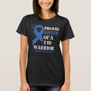 Stolze Schwester eines T1D-Kriegers T-Shirt