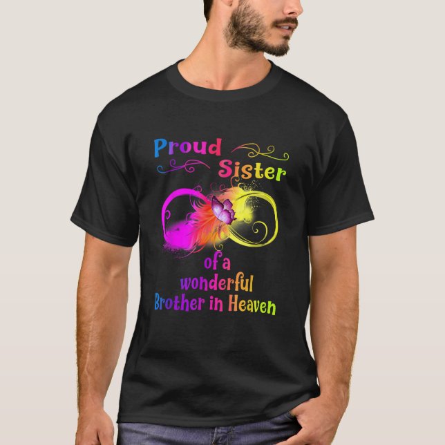 Stolze Schwester eines wunderbaren Bruders im Himm T-Shirt (Vorderseite)