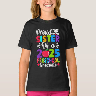Stolze Schwester Klasse 2025 Vorschulabsolvent 202 T-Shirt