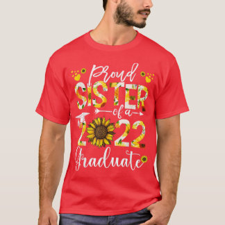 Stolze Schwester von 2022 Graduate Sunflower Senio T-Shirt