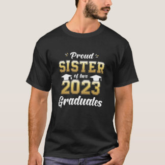 Stolze Schwester von zwei 2023 Graduate Big Sis Se T-Shirt