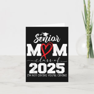 Stolze Senior-Mutter Abschlussklasse 2025 Ich wein Karte