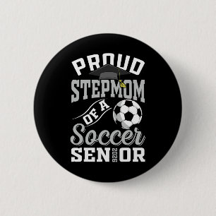 Stolze Stiefmutter eines Fußball-Seniors Cl von 20 Button