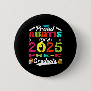Stolze Tante des 2025 Pre-k Absolventen Abschluss Button