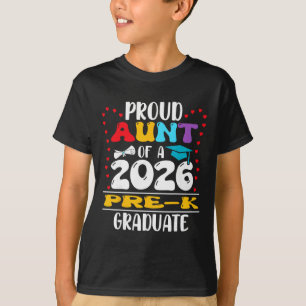 Stolze Tante des Pre-K-Absolventen von 2026 Mother T-Shirt