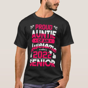 Stolze Tante einer Klasse von 2022 Absolvent Senio T-Shirt
