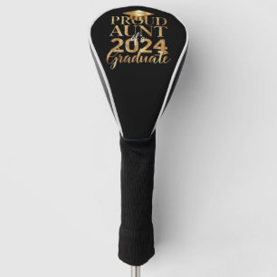 Stolze Tante einer Klasse von 2024 Hoher Abschluss Golf Headcover