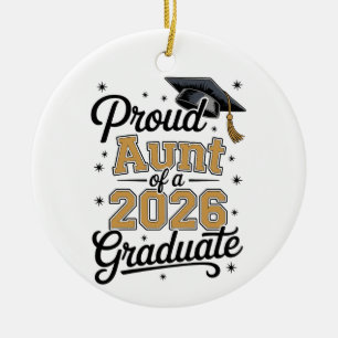 Stolze Tante eines 2026 Absolventen Goldene Abschl Keramik Ornament