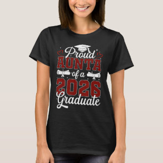stolze Tante eines Absolventen der Klasse 2026 Sen T-Shirt