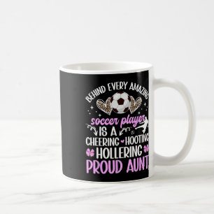 Stolze Tante eines Fußballspielers Tante Fußball T Kaffeetasse