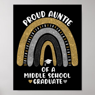 Stolze Tante eines Mittelschulgraduates Regenbogen Poster