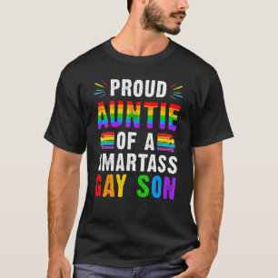 Stolze Tante eines Smartass Gay Son Gbt Ally Gay P T-Shirt