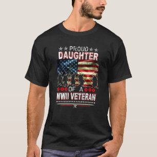 stolze Tochter eines 2. Weltkriegs 2 Veteran 2 T-Shirt