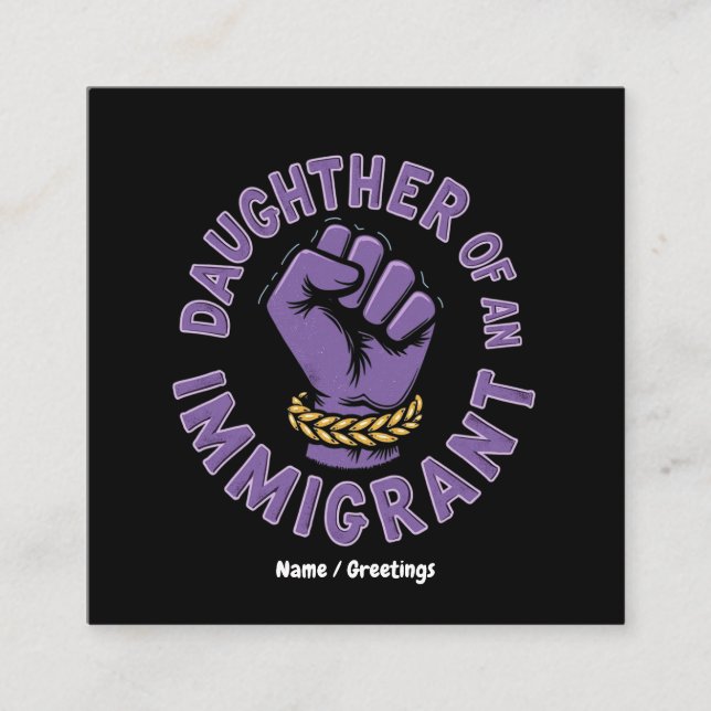 Stolze Tochter eines Immigranten, der das Erbe der Quadratische Visitenkarte (Vorderseite)