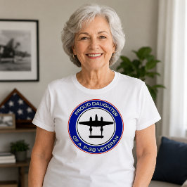 Stolze Tochter eines P-38-Veteranen T-Shirt