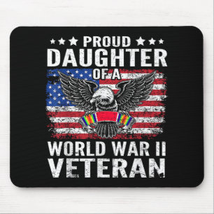 Stolze Tochter eines Wwii-Veteranen Weltkrieges 2 Mousepad