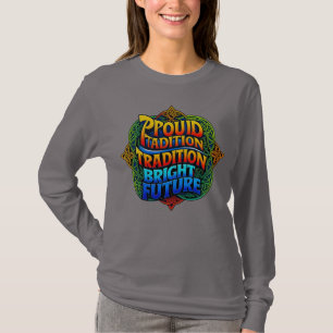 Stolze Tradition Bright Future - Fett Text Design T-Shirt